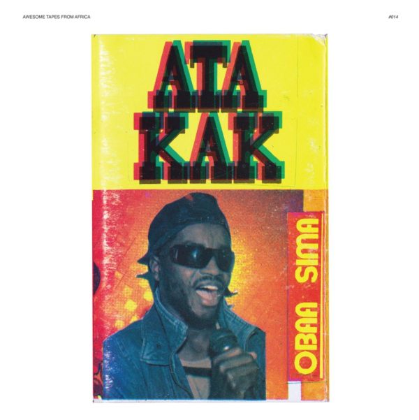 Ata Kak's tape from 1994 Obaa Sima was made in Canada and released in Ghana
